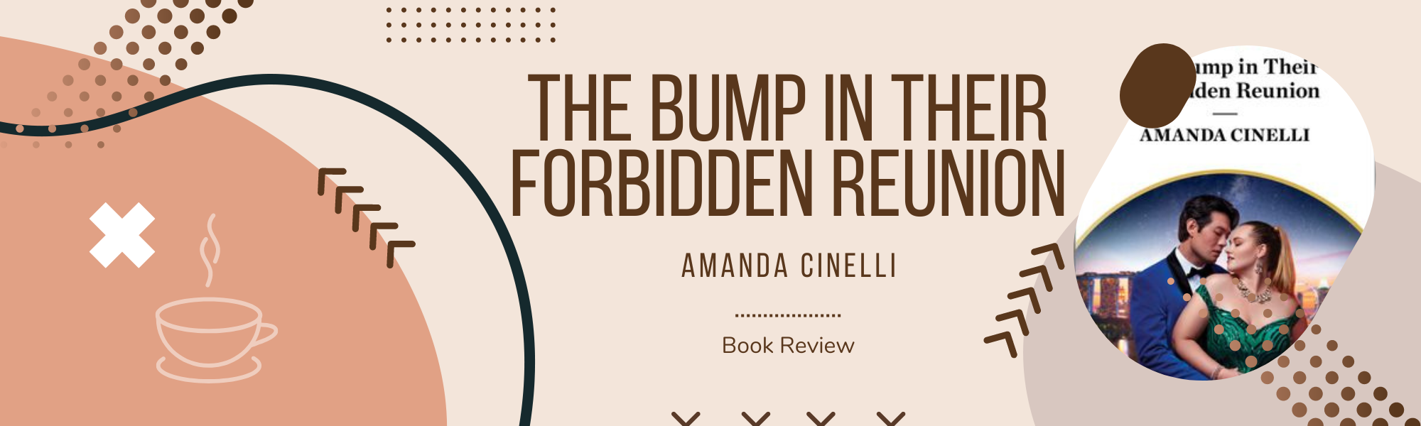 Book Review – ‘The Bump in Their Forbidden Reunion’ by Amanda Cinelli