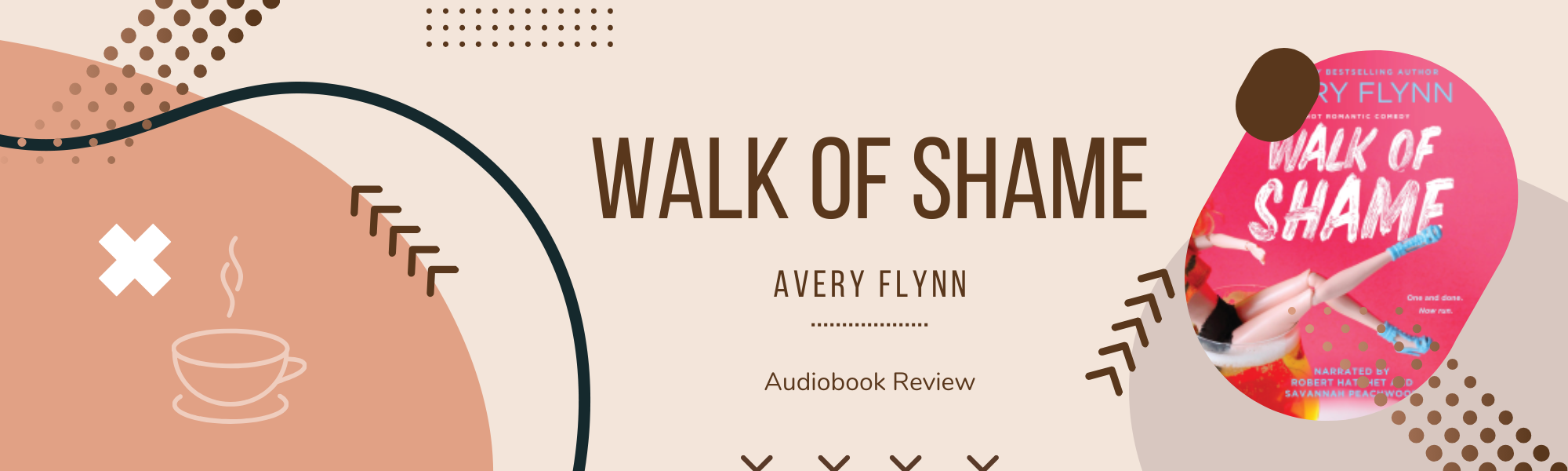 Audiobook Review – ‘Walk of Shame’ by Avery Flynn