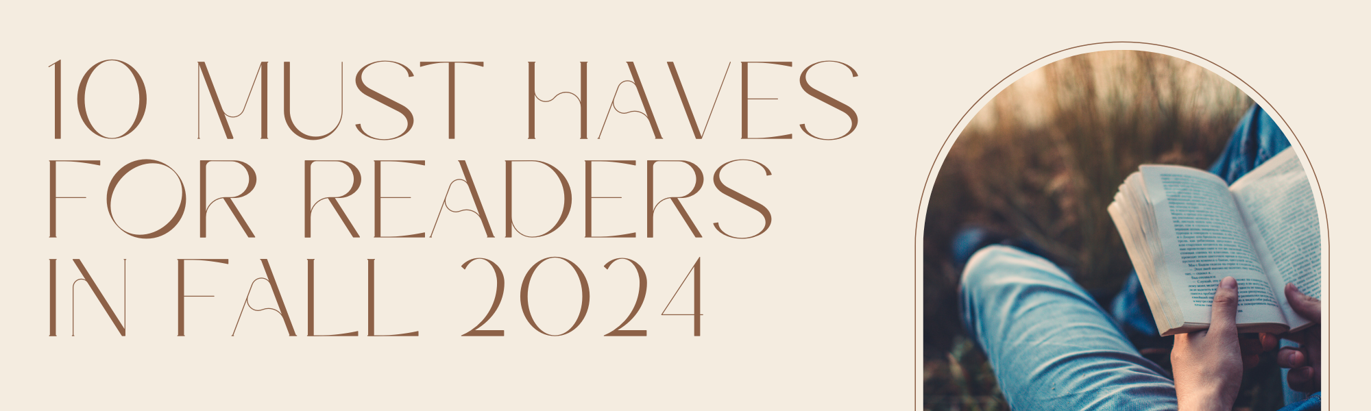 10 Must Haves For Readers In Fall 2024